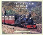 Book cover of Little Trains of Britain  by TIMPSON, John 